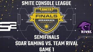 SMITE Console League Summer Finals 2017: Semifinals - Soar Gaming vs. Team Rival (Game 1)