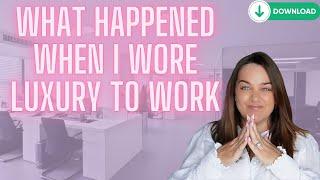 Ep. 12 LUXURY IN THE WORKPLACE - WHAT HAPPENED TO ME          (Dayle Downloads)