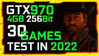 GTX 970 4GB - 30 Best Graphics Games Test in 2022