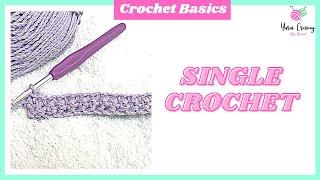 Crochet | Basics | Single Crochet or Solid Stich - How to begin with your crochet?