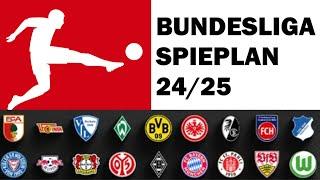 BUNDESLIGA SPIELPLAN 24/25 LIVE!