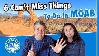 6 Can't Miss Things to Do Around Moab | Plan Your Moab Trip Today!