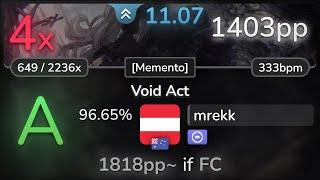 11.1⭐ mrekk | TEARS OF TRAGEDY - Void Act [Memento] +DT 96.65% | 1403pp 4 - osu!