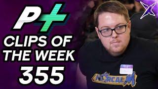 Project Plus Clips of the Week Episode 355