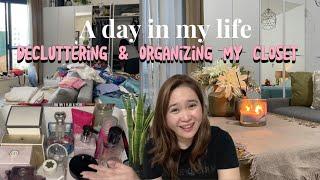 A DAY IN MY LIFE | DECLUTTERING | CLOSET CLEAN-UP & ORGANIZING