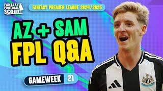 FPL GW21 Q&A! ⁉️ | AZ + SAM! | Fantasy Premier League Tips 2024/25