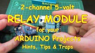 #18 Add a Relay Module to your Arduino project - Hints, Tips & Traps