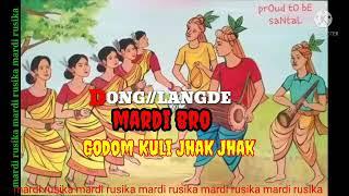 Godom kuli jhak jhak santhali song/Dong//langde by mardi bro