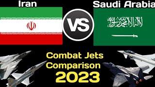 Iran VS Saudi Arabia Airforce Combat Jets 2023