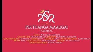 PSR Thanga Maaligai - Karaikal