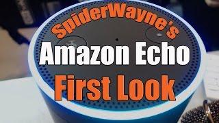 Amazon Echo First Look by SpiderWayne