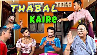 THABAL KAIRE || Comedy Short Video