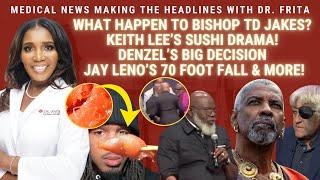 Bishop TD Jakes Medical Emergency | Keith Lee Sushi Saga | Denzel Health | Fart Walk | Jay Leno Fall