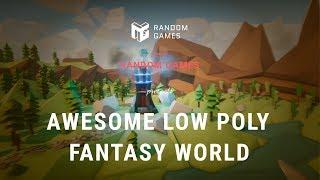 Awesome Low Poly Fantasy World Exploration | Unity Assets | 4k 60fps | Random Games