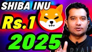 Shiba Inu Price 2025 Prediction 1 RUPEE To $1 ?