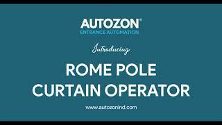 ROME POLE CURTAIN MOTOR | AUTOZON | ENTRANCE AUTOMATION | AUTOMATION ZONE