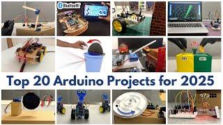 Top 20 Arduino Projects for 2025: Science Exhibition & DIY Ideas!