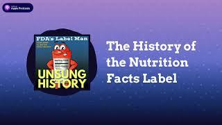 The History of the Nutrition Facts Label | Unsung History