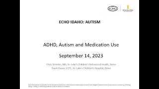 ADHD, Autism and Medication Use - 9/14/2023