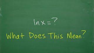 What does LN(x) = in math?