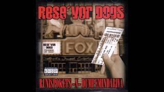 Rese'vor Dogs - Intro