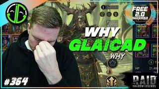 Alright Glaicad, You're Startin To Piss Me Off | Free 2.0 Succeed [364]