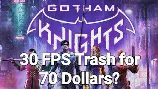 Gotham Knights 30fps On Xbox Series X & PS5 Is Trash? I Can't Believe How Many Down Votes I Got.