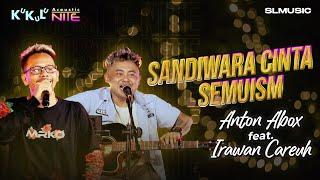 SANDIWARA CINTA SEMUSIM - ANTON ABOX FEAT IRAWAN CAREUH