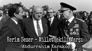 Kerim Sezer - Milletvekili Marşı (Taşlama)