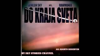 Wikluh Sky & Rahmanee - Do Kraja Sveta (Official music "Do kraja sveta") 2012