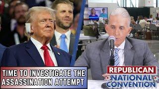 Time To Investigate The Assassination Attempt on Former President Trump | The Trey Gowdy Podcast