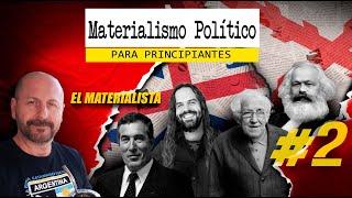 MATERIALISMO POLÍTICO para principiantes 2