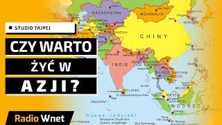 Czym różni się życie w Azji od życia w Europie? Czy kraje Azji są zacofane?