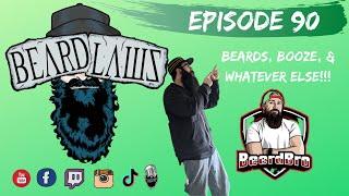 Beard Laws Podcast Episode 90