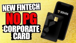 NEW FINTECH BUSINESS CREDIT CARD - NO PERSONAL GUARANTEE