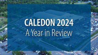 Caledon 2024 - A Year in Review