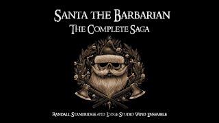 Santa the Barbarian   The Complete Saga - Randall Standridge