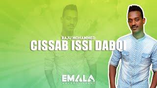 Raju Mohammed Ft. Jireenyaa Shifarraa - CISSAB ISSI DABQI Afar - Oromo Music 2019 (Official Video)