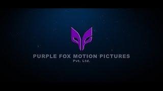 Purple Fox Motion Picture Pvt. Ltd.