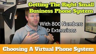 Choosing An Affordable Virtual Phone Service For Small Business (With Toll Free 800 Numbers)