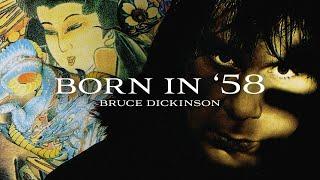 Bruce Dickinson - Born In '58 (2001 Remaster) [Official Audio]