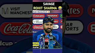 Rohit Sharma savage Reply to Reporter  || Rohit Sharma funny press Conference ||