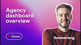 Boomerangme Agency Dashboard Overview ‍