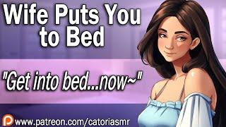 ASMR | Your Wife Takes You Back to Bed "You need sleep~" [Caring] [Comfort] [Assertive]