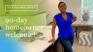 90-day homeowner welcome!