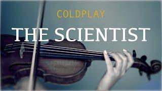 Coldplay - The Scientist for violin and piano (COVER)