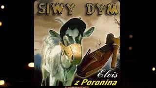 Siwy Dym - Góralski Melodramat