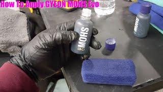 How To Apply GYEON MOHS EVO Ceramic Coating