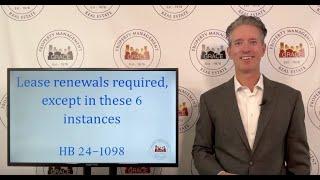 Lease Renewals REQUIRED in Colorado - except in these 6 instances: HB24-1098.