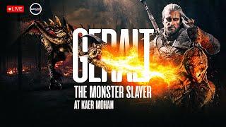 LIVE - GERALT SLAYING THE MONSTERS | THE WITCHER 3 - WILD HUNT | RJALANISLIVE